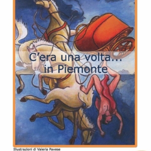 era una volta in Piemonte