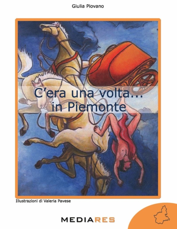 era una volta in Piemonte